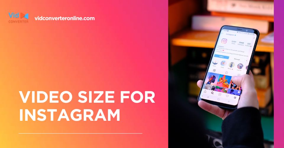 Best Video Size for Instagram & Helpful Tips for High-Quality Videos